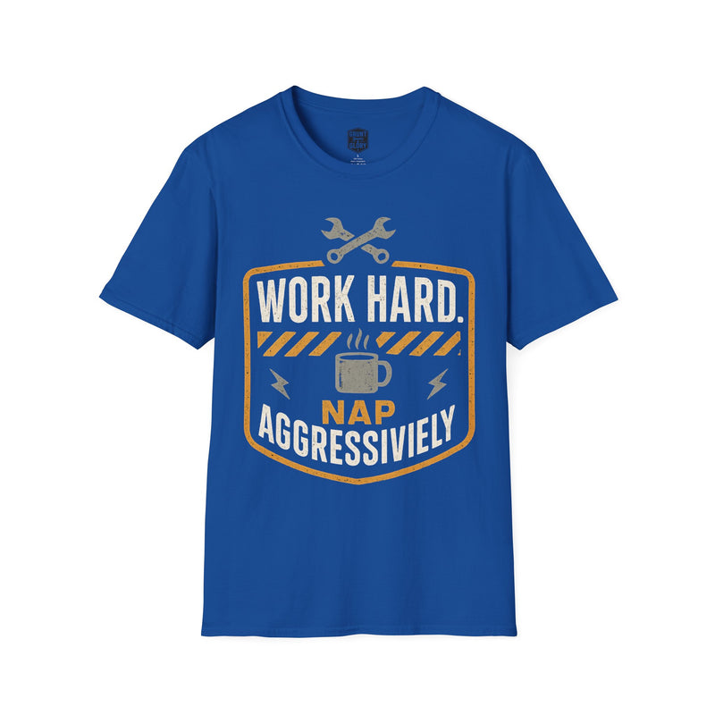 Work Hard Nap Aggressively T-Shirt